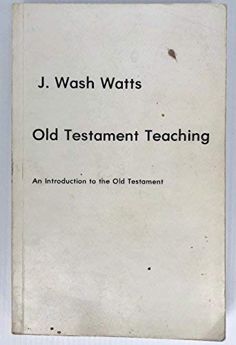 Stock image for OLD TESTAMENT TEACHING an Introduction to the Old Testament for sale by HPB-Red