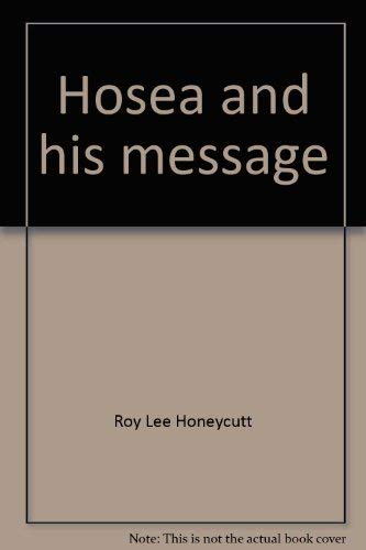 Stock image for Hosea and His Message for sale by ThriftBooks-Dallas