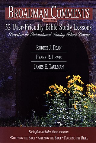 Stock image for Broadman Comments: 52 User-Friendly Bible Study Lessons Based on the International Sunday School Lessons for sale by SecondSale