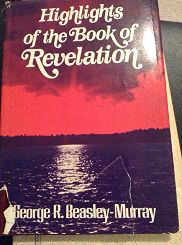 Stock image for Highlights of the Book of Revelation for sale by ThriftBooks-Dallas