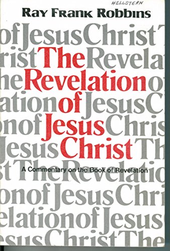 Stock image for The revelation of Jesus Christ for sale by ThriftBooks-Reno