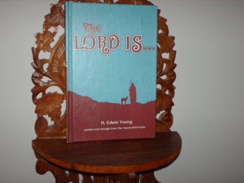 Stock image for The Lord Is. Comfort and Strength from the Twenty-Third Psalm for sale by Hudson's Bookstore