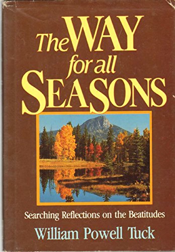 Beispielbild fr The Way for All Seasons zum Verkauf von Shadetree Rare Books