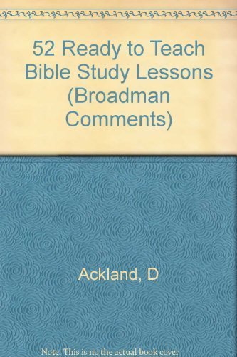 9780805417272: 52 Ready to Teach Bible Study Lessons (Broadman Comments)