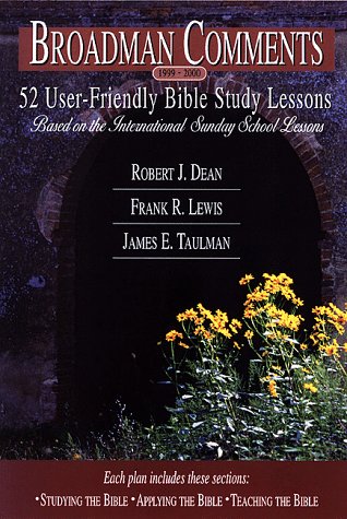Imagen de archivo de Broadman Comments: 13 User-Friendly Bible Study Lessons- March 1999- May 1999 a la venta por RiLaoghaire