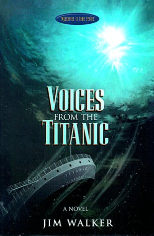 Beispielbild fr Voices from the Titanic (Mysteries in Time Series) zum Verkauf von Books of the Smoky Mountains