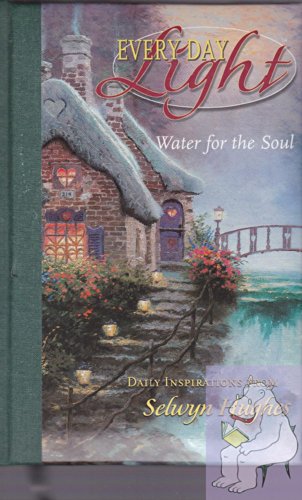 Stock image for Every Day Light: Water for the Soul- Daily Inspirations for sale by SecondSale