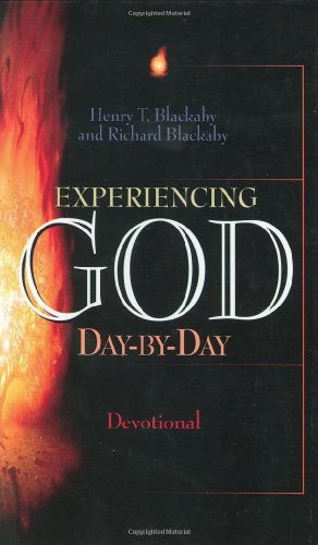 Experiencing God Day-By-Day: A Devotional (9780805417760) by Blackaby, Henry T.; Blackaby, Richard