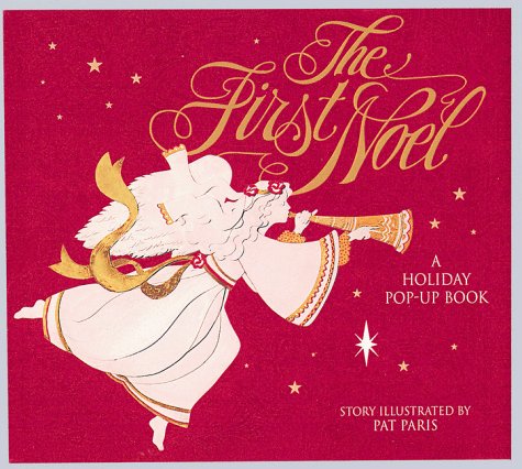 Imagen de archivo de The First Noel: A Holiday Pop-Up Book a la venta por Wonder Book