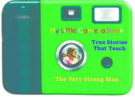 Beispielbild fr The Very Strong Man (My Little Camera Book) zum Verkauf von Wonder Book