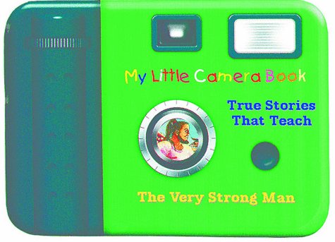 Stock image for The Very Strong Man (My Little Camera Book) for sale by Wonder Book