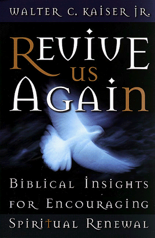 9780805418194: Revive Us Again: Bibical Insights for Encouraging Spiritual Renewal