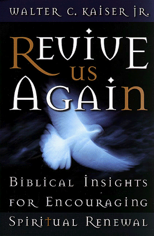 Stock image for Revive Us Again: Biblical Insights for Encouraging Spiritual Renewal for sale by Wonder Book