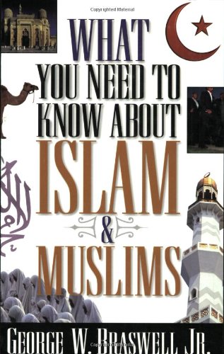 Beispielbild fr What You Need to Know about Islam and Muslims zum Verkauf von Better World Books