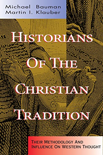 Stock image for Historians of the Christian Tradition for sale by ThriftBooks-Dallas