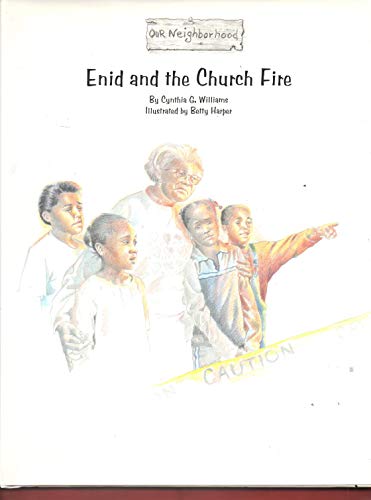 Stock image for Enid and the Church Fire (Our Neighborhood) for sale by Wonder Book