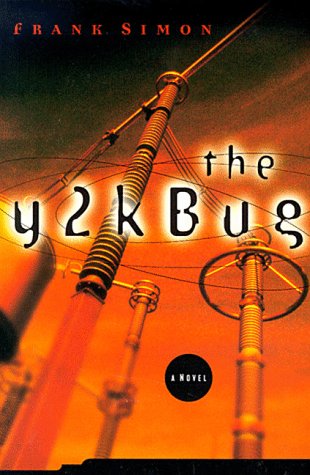 Beispielbild fr The Y2K Bug (The Y2K Bug Series #1) zum Verkauf von Wonder Book