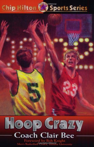Stock image for Hoop Crazy (Chip Hilton Sports Series) for sale by Once Upon A Time Books