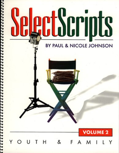Imagen de archivo de Select Scripts: Youth and Family (Volume 2) a la venta por Once Upon A Time Books
