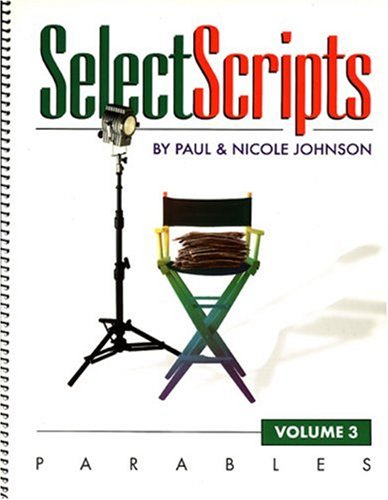 Imagen de archivo de Select Scripts: Parable (Volume 3) a la venta por HPB-Red