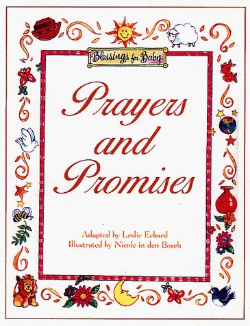 Stock image for Prayers and Promises (Blessings for Baby Series) for sale by Wonder Book