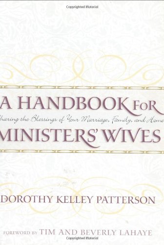 9780805420630: A Handbook for Ministers' Wives: Sharing the Blessing of Your Marriage, Family and Home