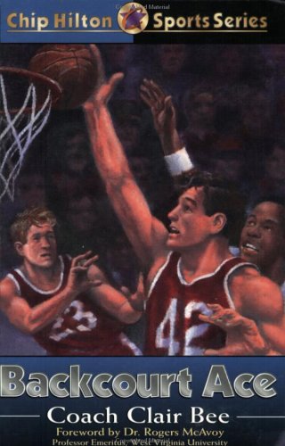 Stock image for Backcourt Ace (CHIP HILTON SPORTS SERIES) for sale by GF Books, Inc.