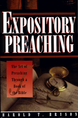 Stock image for Expository Preaching: The Art of Preaching Through a Book of the Bible for sale by Ergodebooks
