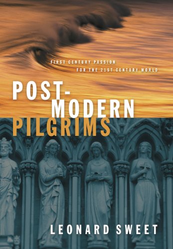 Imagen de archivo de Post-Modern Pilgrims: First Century Passion for the 21st Century World a la venta por SecondSale