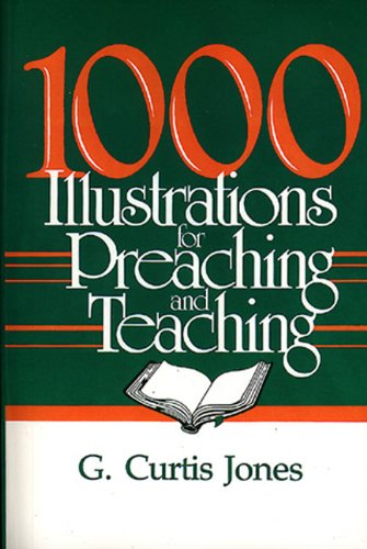 Imagen de archivo de 1000 Illustrations for Preaching and Teaching a la venta por Books of the Smoky Mountains