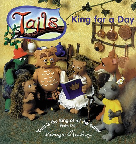 Stock image for King for a Day (Tails Adventure Series) for sale by Wonder Book