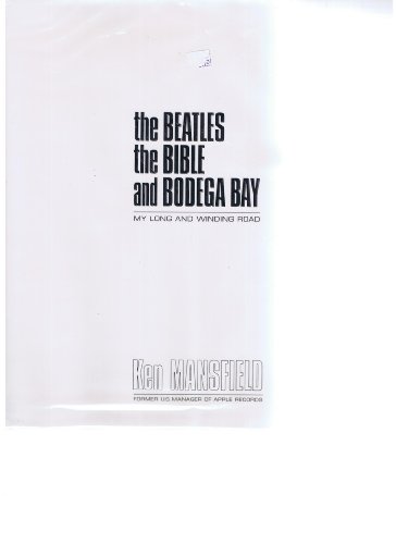

The Beatles, the Bible, and Bodega Bay: My Long and Winding Road (SIGNED) [signed]