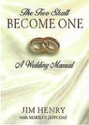 Imagen de archivo de The Two Shall Become One: A Wedding Manual a la venta por Decluttr