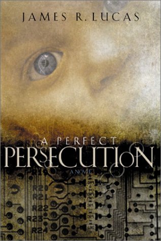 9780805423006: A Perfect Persecution: A Novel
