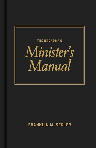 The Broadman Minister's Manual