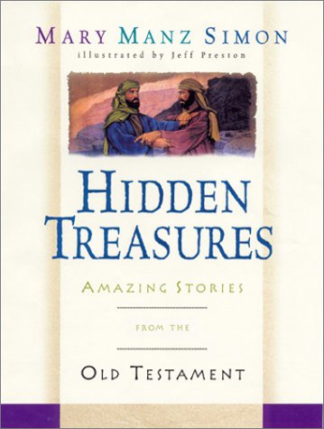 Stock image for Hidden Treasures : Amazing Stories from the Old Testament for sale by Better World Books