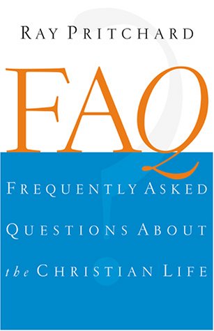 Stock image for Frequently Asked Questions about the Christian Life for sale by Better World Books: West