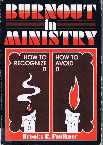 Stock image for Burnout in Ministry for sale by Wonder Book