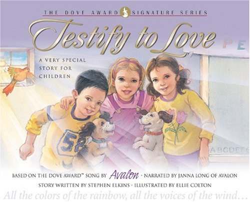 Beispielbild fr Testify to Love: A Very Special Story for Children with CD (Audio) (Dove Signature) zum Verkauf von SecondSale