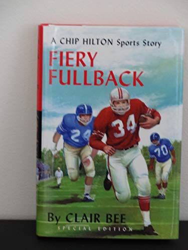 9780805424188: Fiery Fullback: A Chip Hilton Sports Story (Chip Hilton Sports Series)