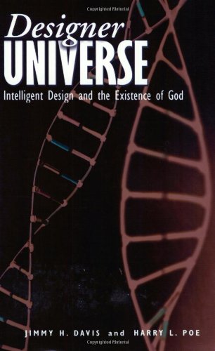 Beispielbild fr Designer Universe: Intelligent Design and the Existence of God zum Verkauf von Wonder Book