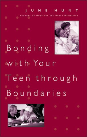 Beispielbild fr Bonding With Your Teen Through Boundaries zum Verkauf von Wonder Book