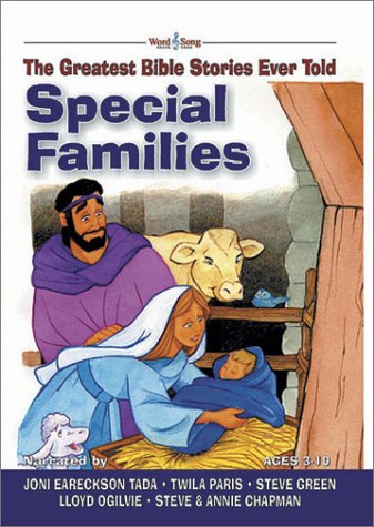 Stock image for Special Families: The Greatest Bible Stories Ever Told (The Word and Song Greatest Bible Stories Ever Told, 2) for sale by Wonder Book