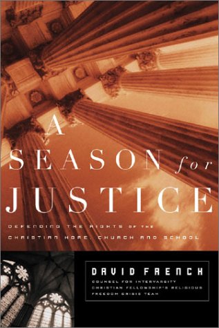 Beispielbild fr A Season for Justice : Defending the Rights of the Christian Home, Church, and School zum Verkauf von Better World Books
