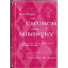 Beispielbild fr Theology of Church and Ministry zum Verkauf von Better World Books
