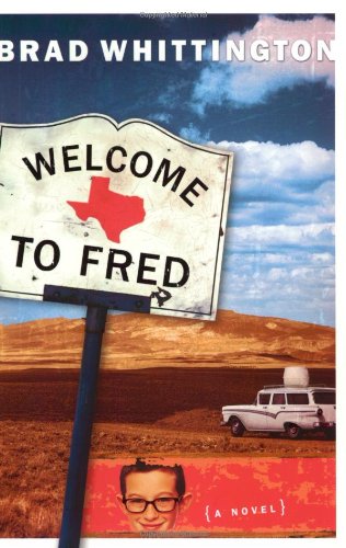 Stock image for Welcome to Fred: A Novel for sale by Front Cover Books