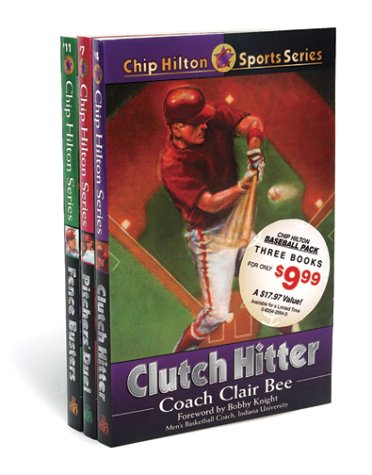 9780805425642: Chip Hilton Sports: Pitchers' Duel/Clutch Hitter/Fence Busters (Chip Hilton Sport Series)