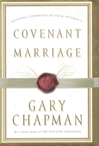 Beispielbild fr Covenant Marriage: Building Communication & Intimacy zum Verkauf von Ergodebooks