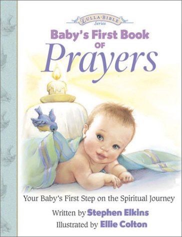 Imagen de archivo de Baby's First Book of Prayers (Lulla-Bible) a la venta por Wonder Book