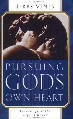 Stock image for Pursuing God's Own Heart: Lessons from the Life of David for sale by HPB Inc.